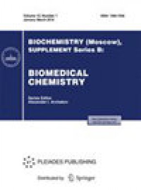 Biochemistry Moscow-supplement Series B-biomedical Chemistry雜志