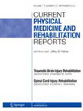 Current Physical Medicine And Rehabilitation Reports雜志