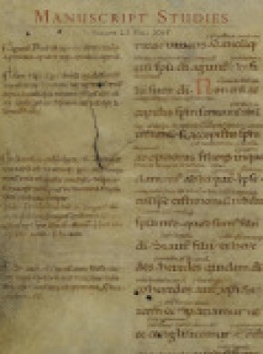 Manuscript Studies-a Journal Of The Schoenberg Institute For Manuscript Studies雜志
