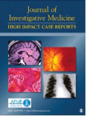 Journal Of Investigative Medicine High Impact Case Reports雜志