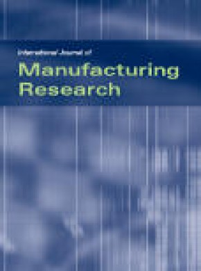 International Journal Of Manufacturing Research雜志